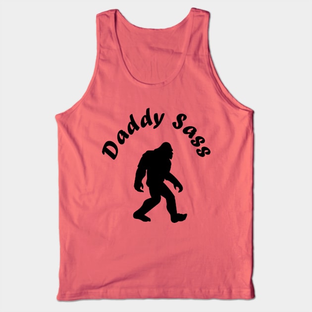 Daddy Sass Tank Top by LunaHarker